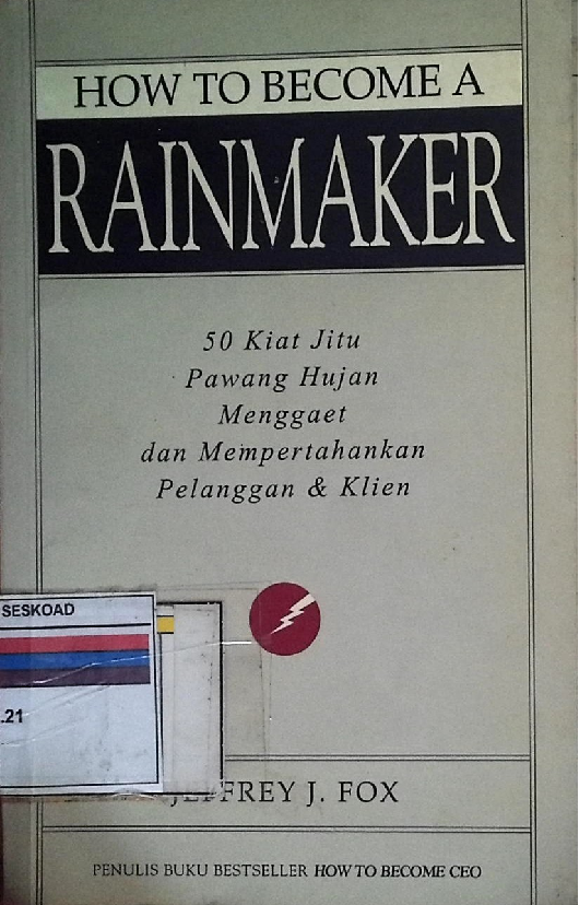 HOW TO BECOME A RAINMAKER